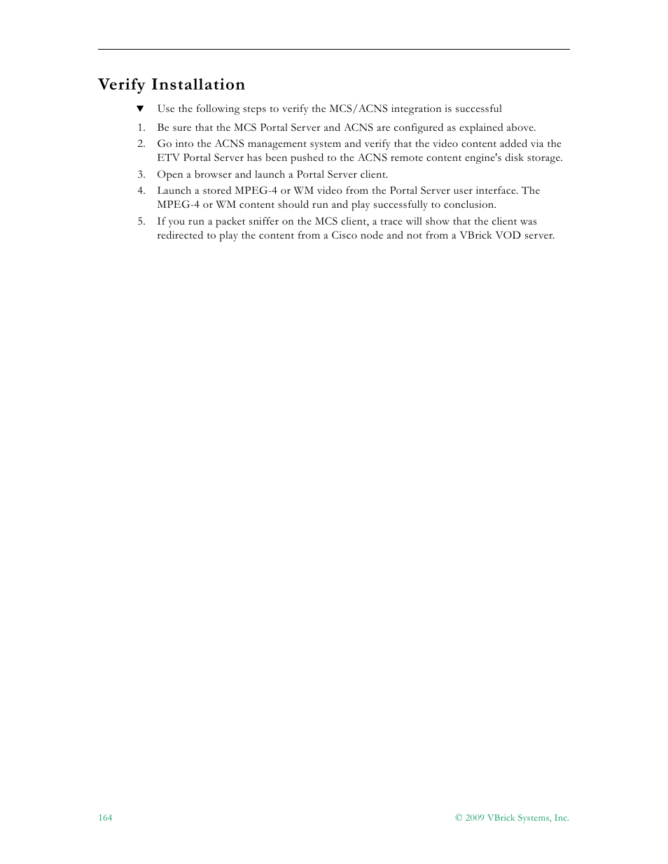 Verify installation | VBrick Systems ETHERNETV 4410-0118-0009 User Manual | Page 176 / 202