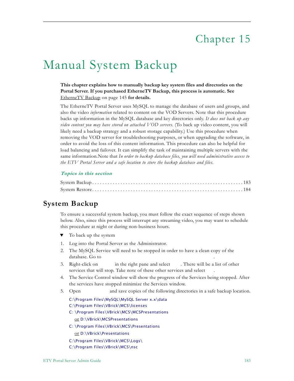 Manual system backup, System backup, Chapter 15 | VBrick Systems ETHERNETV 4410-0118-0009 User Manual | Page 195 / 202