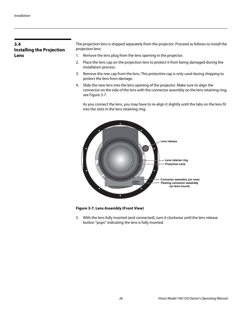 4 installing the projection lens, Figure 3-7 . lens assembly (front view), Installing the projection lens | 7. lens assembly (front view), Pre l iminar y | Vidikron 140/150 User Manual | Page 38 / 114