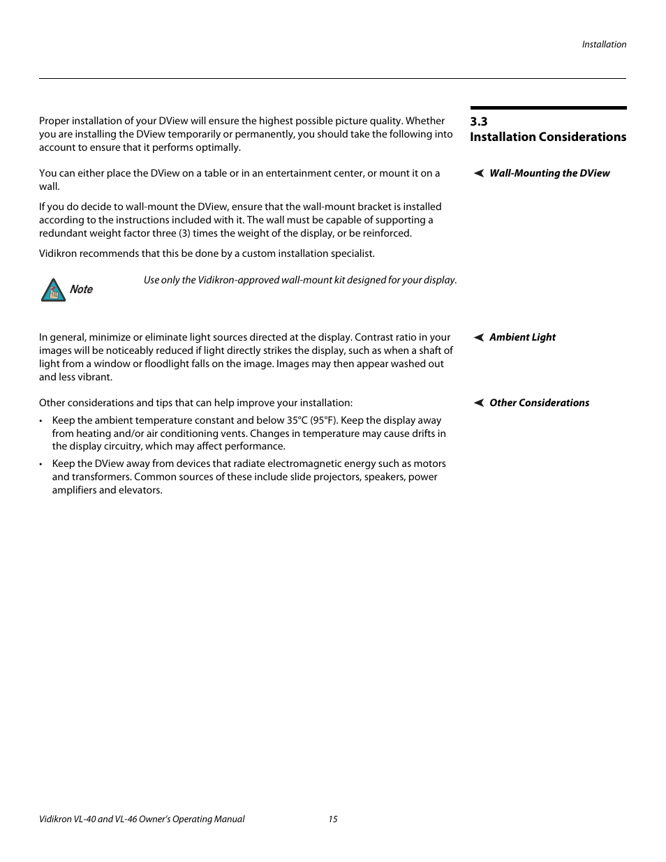 3 installation considerations, Wall-mounting the dview, Ambient light | Other considerations, Installation considerations, Pre l iminar y | Vidikron VL-46 User Manual | Page 25 / 76
