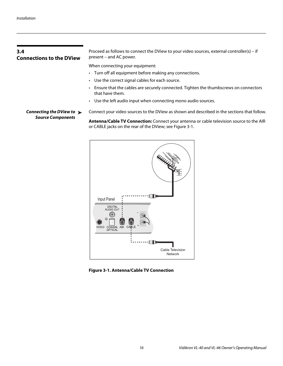 4 connections to the dview, Connecting the dview to source components, Antenna/cable tv connection | Figure 3-1 . antenna/cable tv connection, Connections to the dview, 1. antenna/cable tv connection, Pre l iminar y | Vidikron VL-46 User Manual | Page 26 / 76