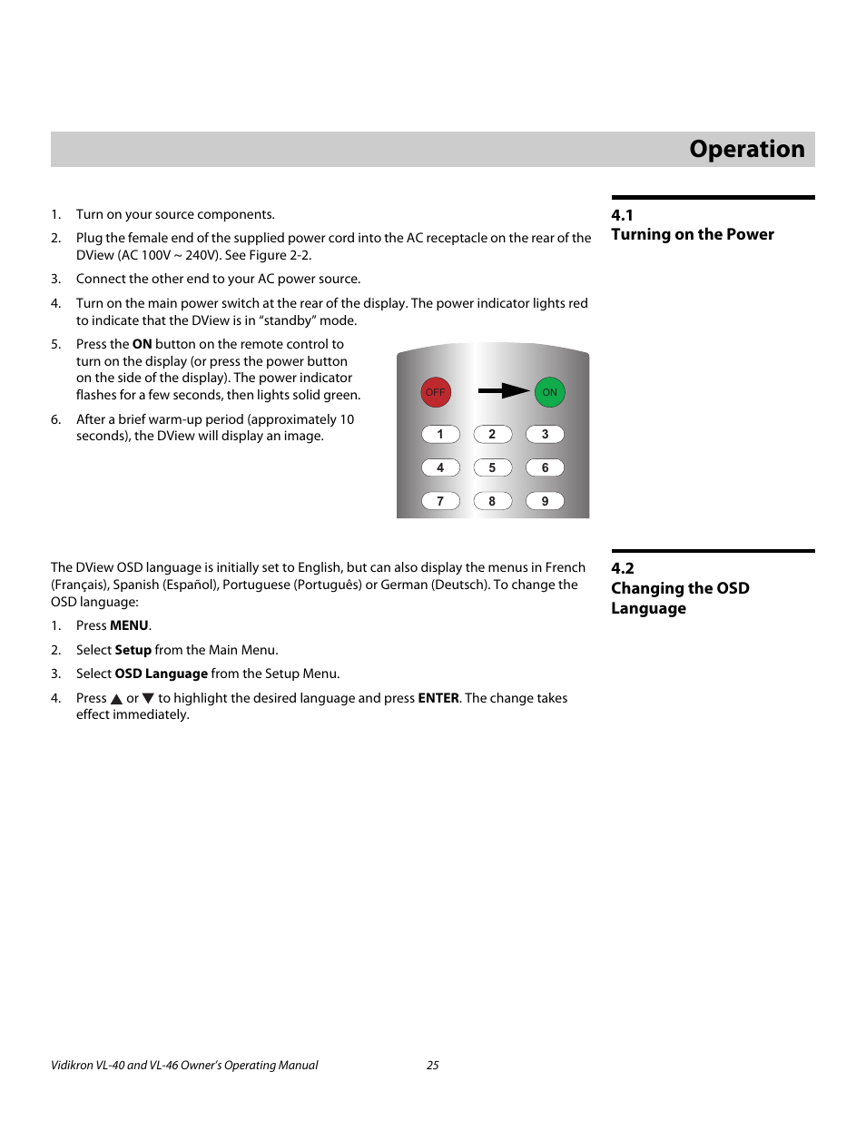 4 operation, 1 turning on the power, 2 changing the osd language | Operation, Turning on the power, Changing the osd language, Pre l iminar y | Vidikron VL-46 User Manual | Page 35 / 76