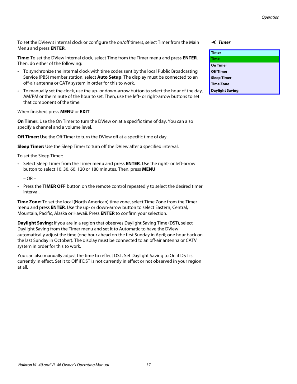 Timer, Time, On timer | Off timer, Sleep timer, Time zone, Daylight saving, Pre l iminar y | Vidikron VL-46 User Manual | Page 47 / 76