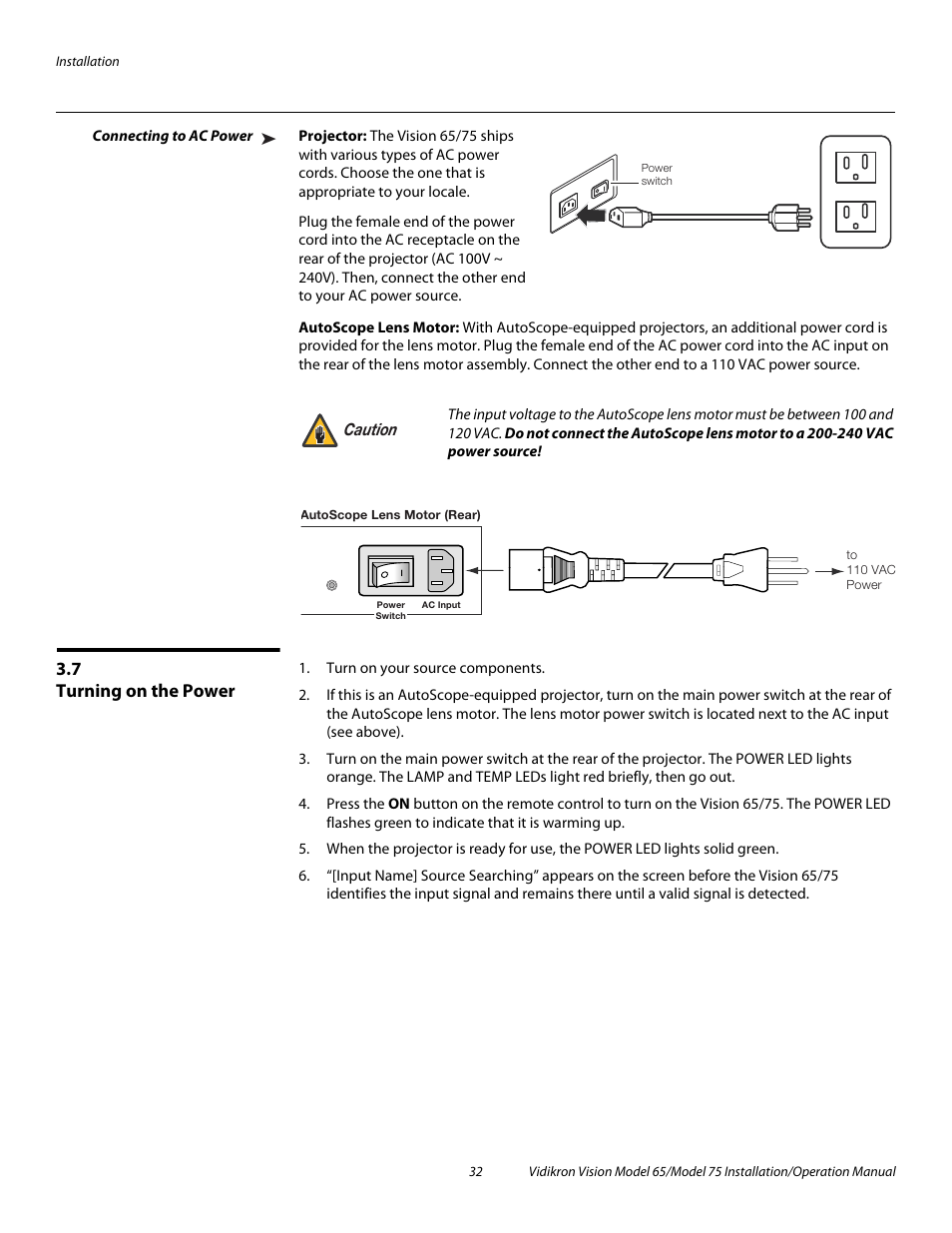 Connecting to ac power, Projector, Autoscope lens motor | 7 turning on the power, Turning on the power | Vidikron Vision 75 User Manual | Page 48 / 96