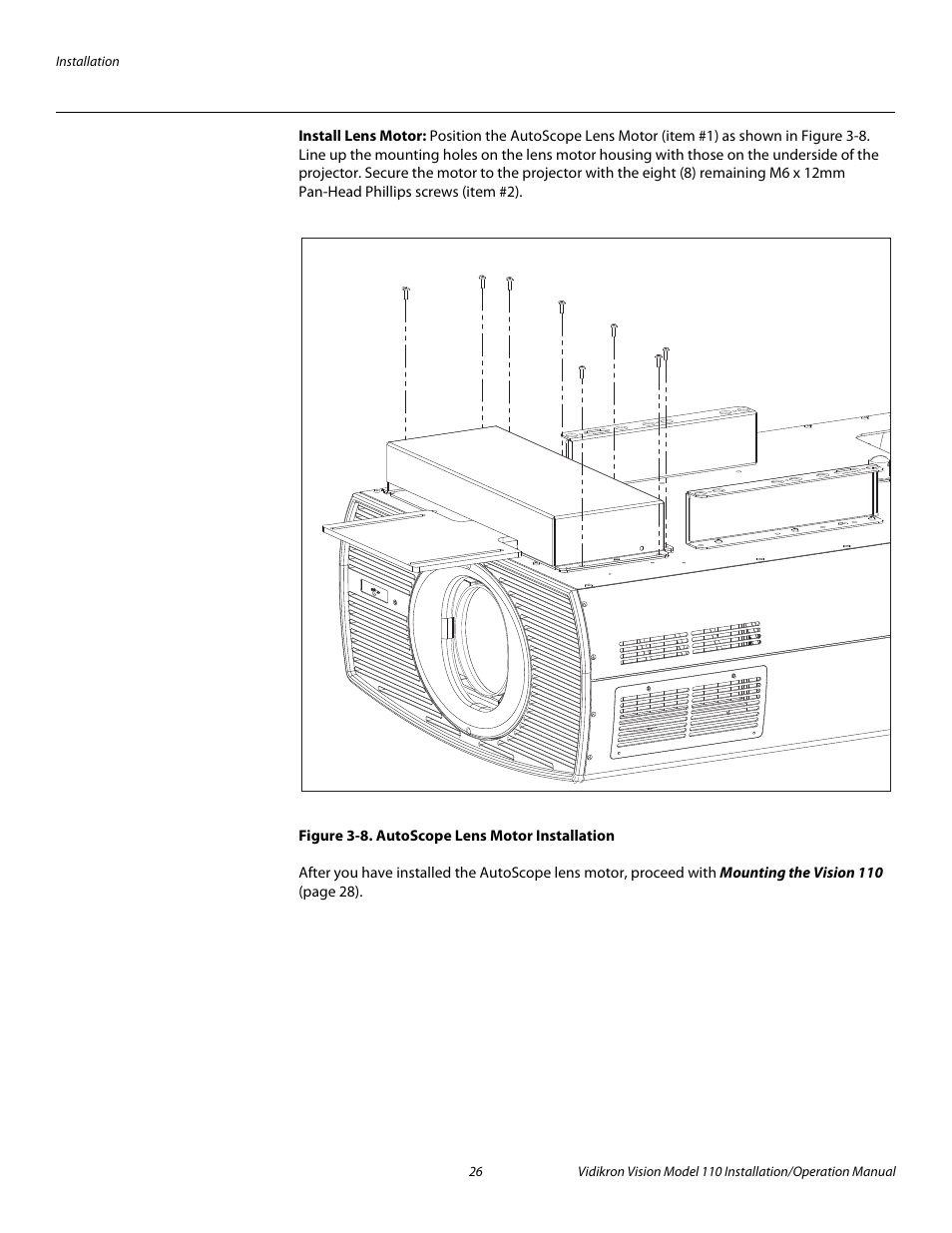 Install lens motor, Figure 3-8 . autoscope lens motor installation, 8. autoscope lens motor installation | Pre l iminar y | Vidikron Vision 110 User Manual | Page 40 / 88