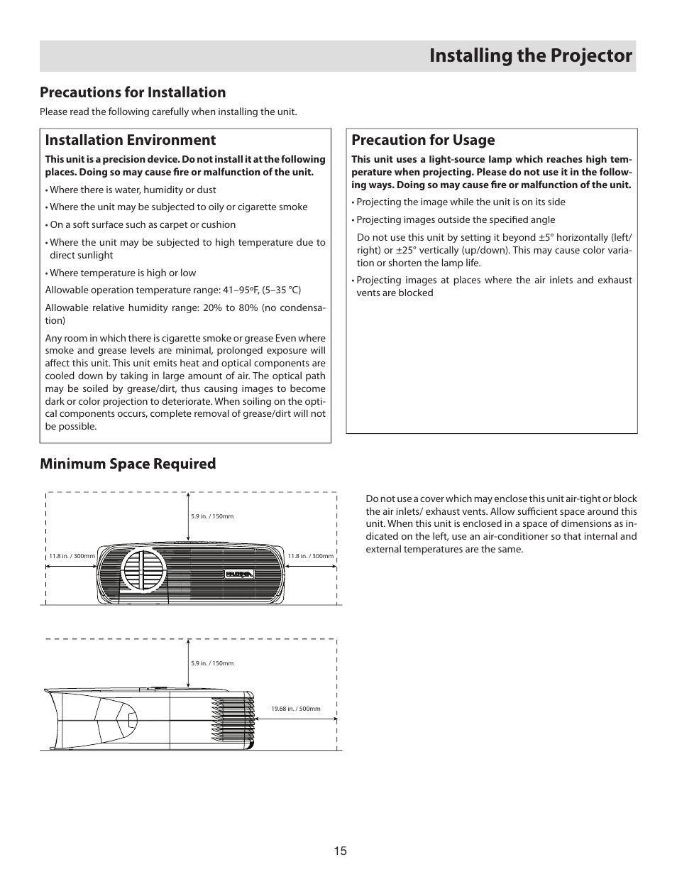 Installing the projector, Precautions for installation, Installation environment | Minimum space required, Precaution for usage | Vidikron D-ILA 80 User Manual | Page 15 / 40