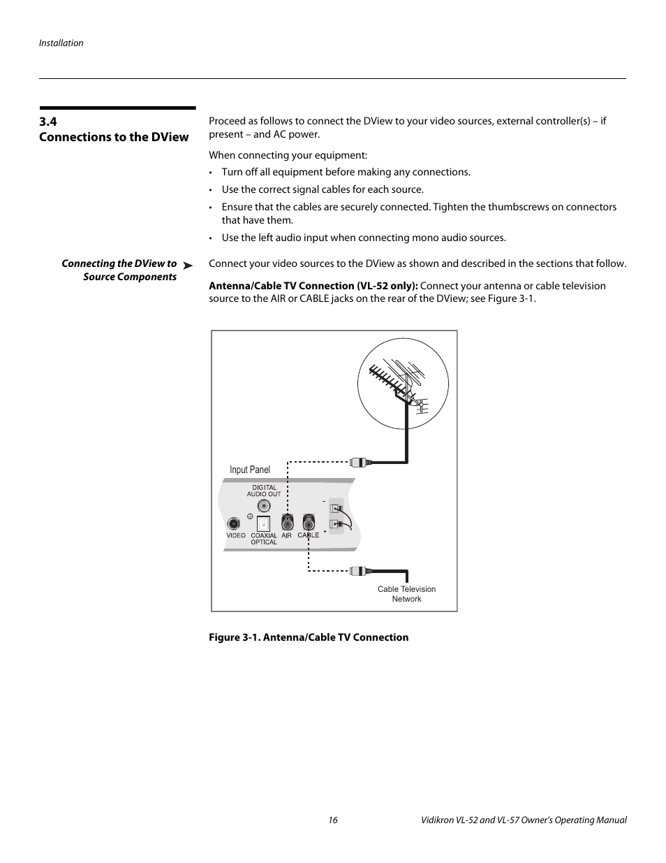 4 connections to the dview, Connecting the dview to source components, Antenna/cable tv connection (vl-52 only) | Figure 3-1 . antenna/cable tv connection, Connections to the dview, 1. antenna/cable tv connection, Pre l iminar y | Vidikron VL-57 User Manual | Page 28 / 76