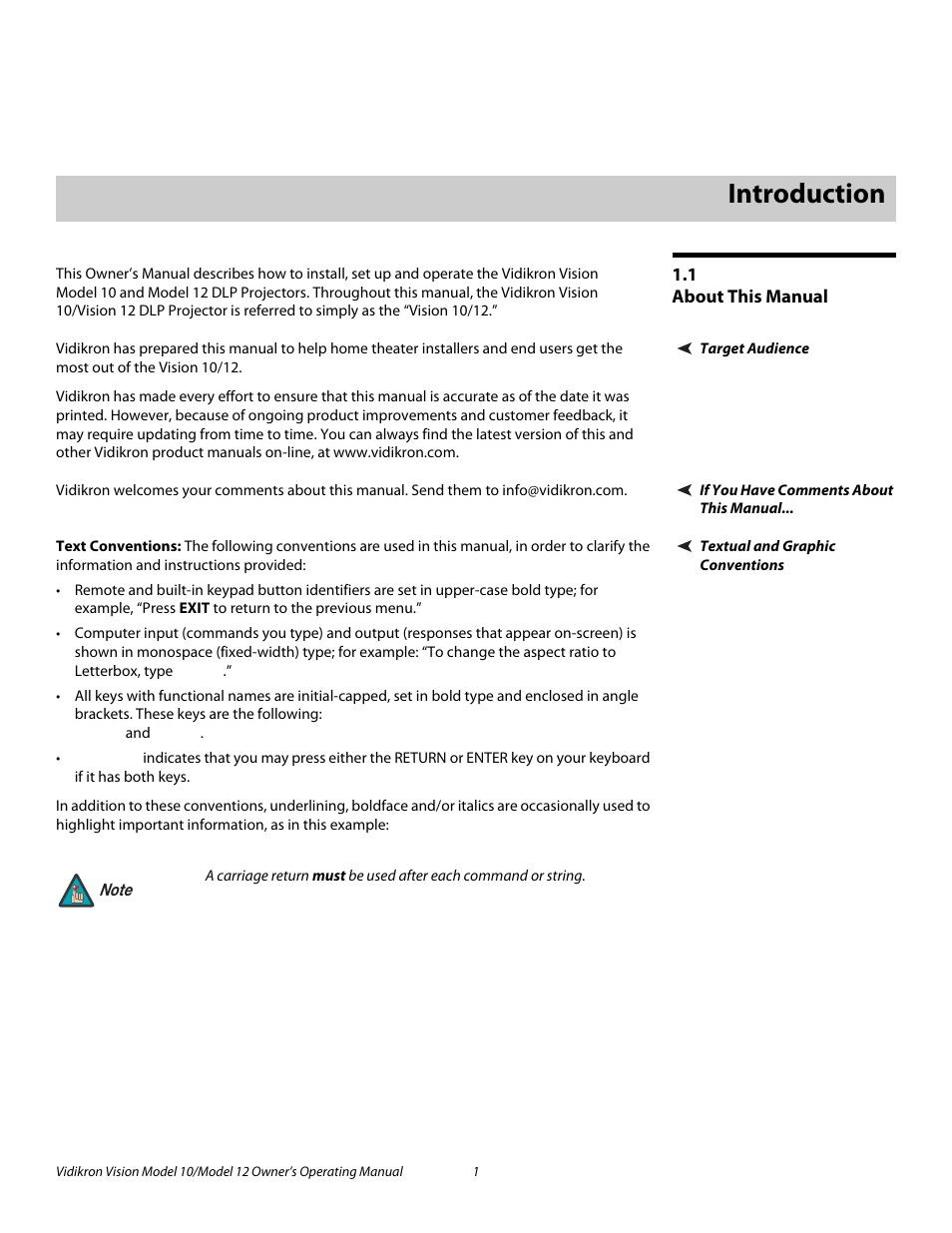 1 introduction, 1 about this manual, Target audience | If you have comments about this manual, Textual and graphic conventions, Text conventions, Introduction, About this manual, Pre l iminar y | Vidikron Vision 12 User Manual | Page 11 / 74