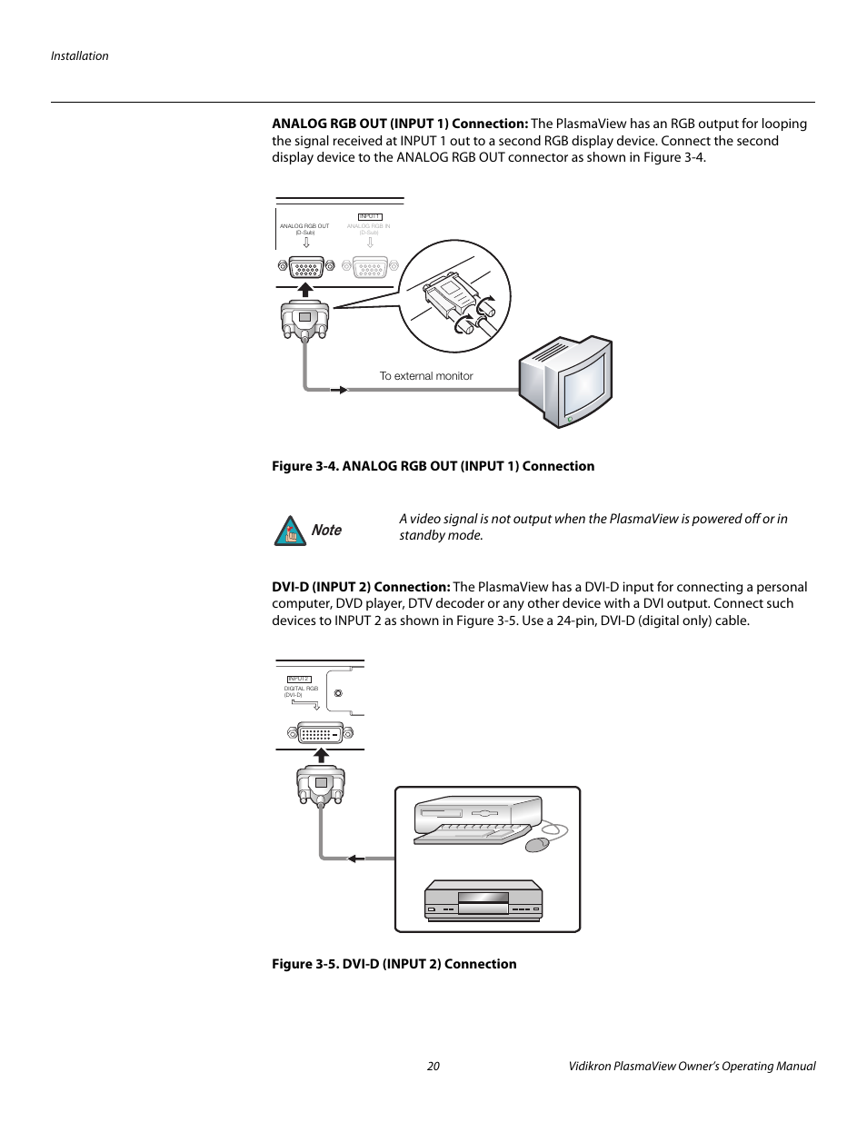 Analog rgb out (input 1) connection, Figure 3-4 . analog rgb out (input 1) connection, Dvi-d (input 2) connection | Figure 3-5 . dvi-d (input 2) connection, 4. analog rgb out (input 1) connection, 5. dvi-d (input 2) connection, Pre l iminar y | Vidikron VP-4200a User Manual | Page 30 / 82