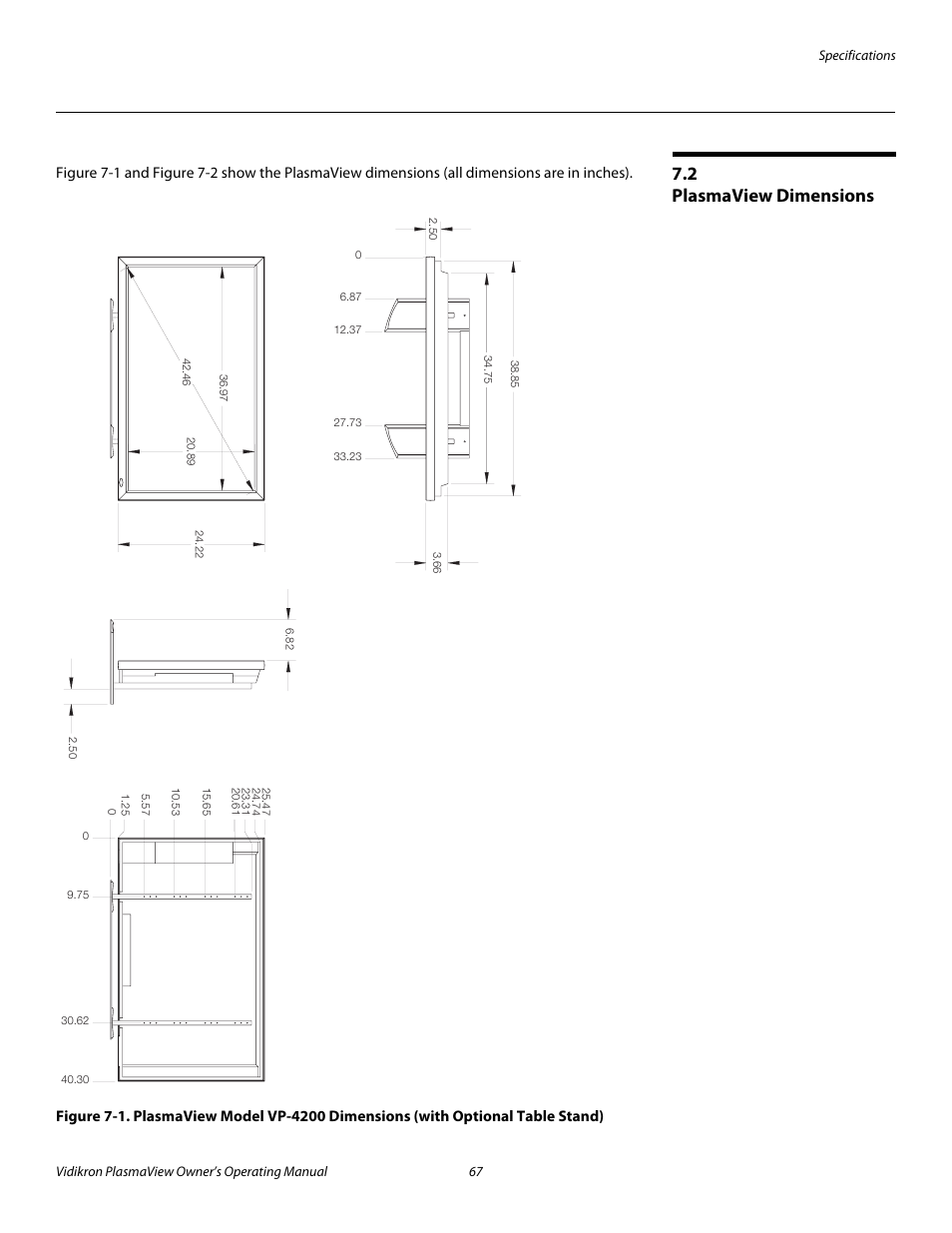 2 plasmaview dimensions, Plasmaview dimensions, See figure 7-1 | Pre l iminar y | Vidikron VP-4200a User Manual | Page 77 / 82