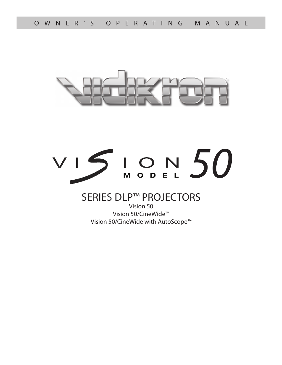 Vidikron Vision 50 User Manual | 90 pages