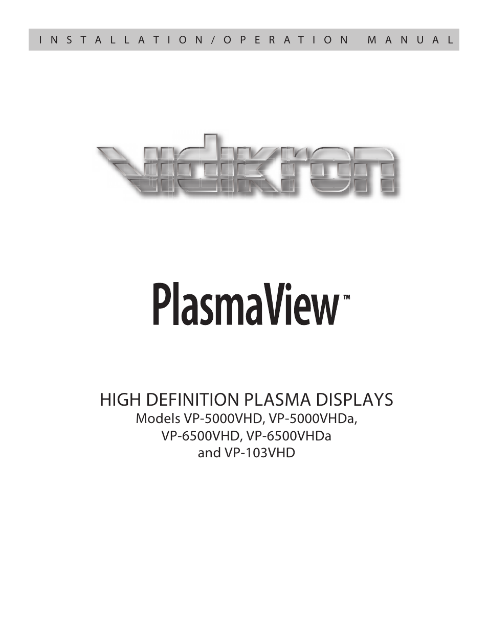 Vidikron PLASMAVIEW VP-6500VHDA User Manual | 82 pages