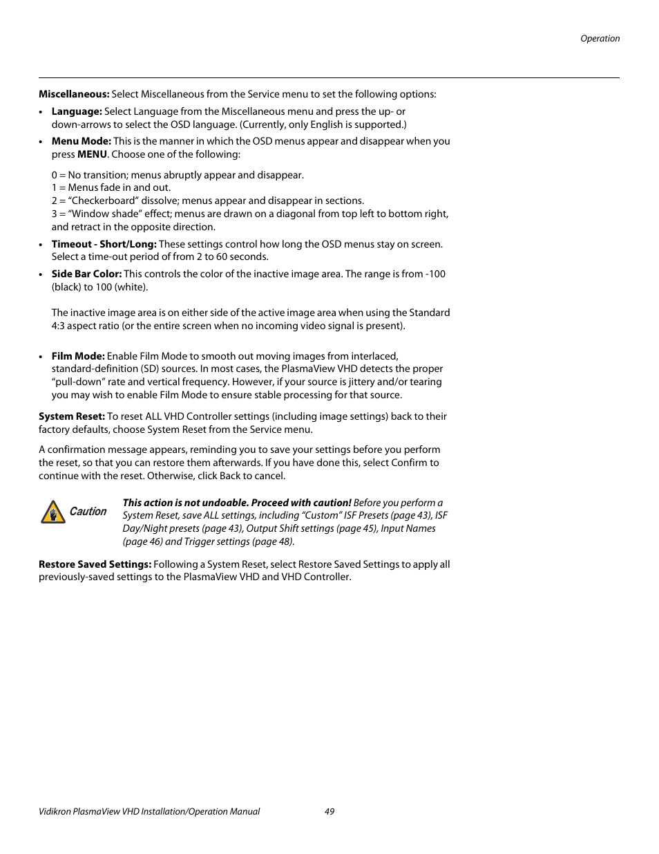 Miscellaneous, System reset, Restore saved settings | System reset, you can r, By selecting restore saved settings, E service menu. (system reset, Pre l iminar y | Vidikron PLASMAVIEW VP-6500VHDA User Manual | Page 61 / 82