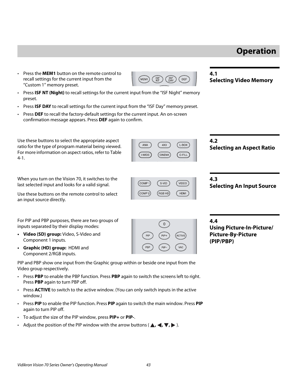 4 operation, 1 selecting video memory, 2 selecting an aspect ratio | 3 selecting an input source, Operation, Selecting video memory, Selecting an aspect ratio, Selecting an input source, Pre l iminar y | Vidikron vision70 User Manual | Page 55 / 90