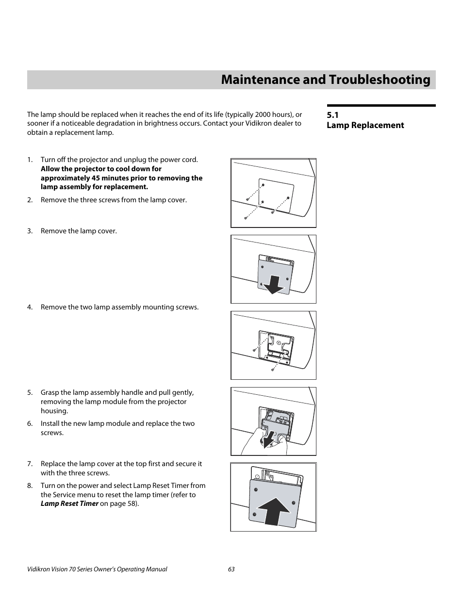 5 maintenance and troubleshooting, 1 lamp replacement, Maintenance and troubleshooting | Lamp replacement, Pre l iminar y | Vidikron vision70 User Manual | Page 75 / 90