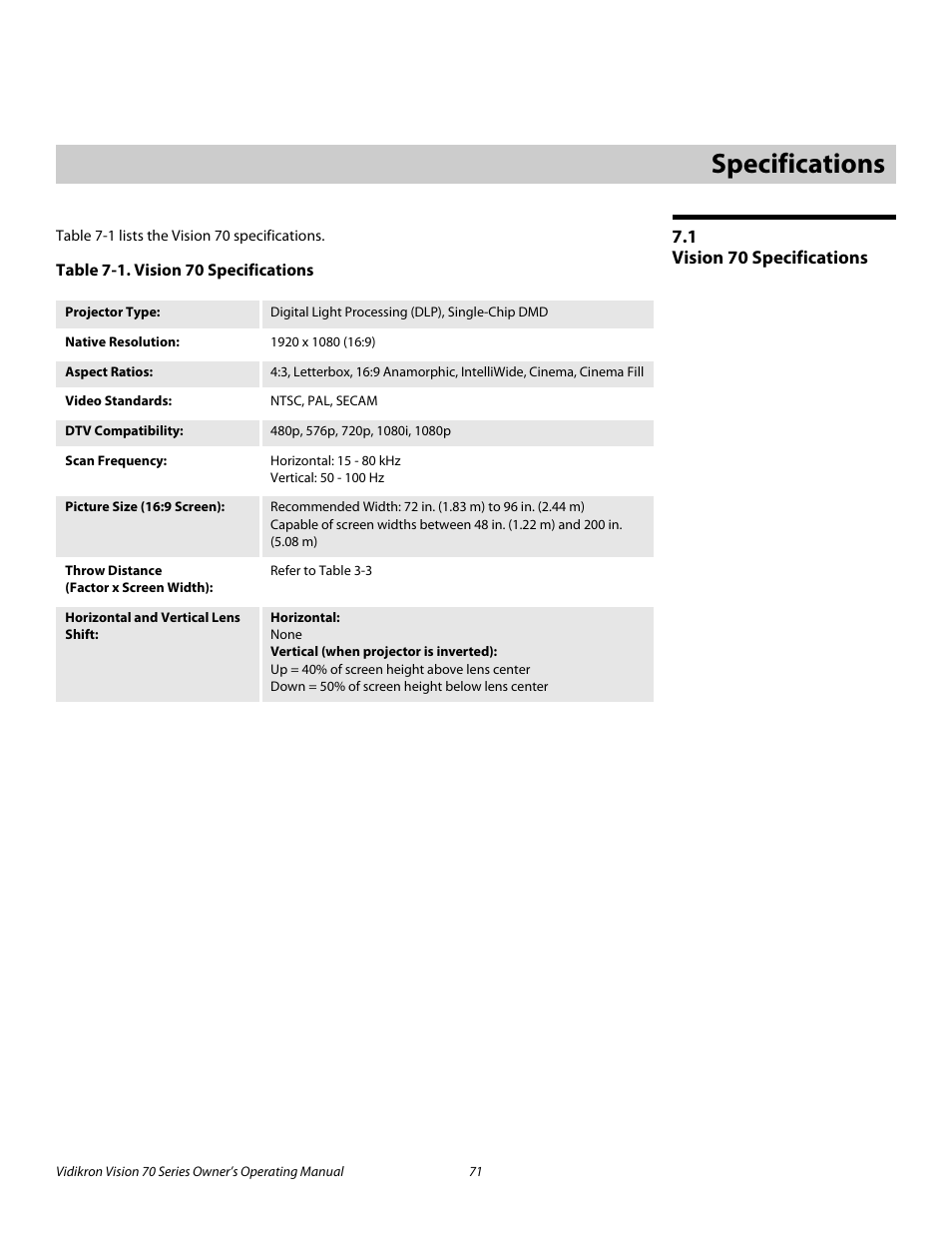 7 specifications, 1 vision 70 specifications, Table 7-1 . vision 70 specifications | Specifications, Vision 70 specifications, Pre l iminar y | Vidikron vision70 User Manual | Page 83 / 90