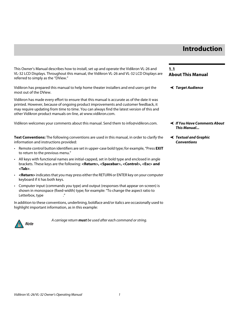 1 introduction, 1 about this manual, Target audience | If you have comments about this manual, Textual and graphic conventions, Text conventions, Introduction, About this manual | Vidikron VL-32HD User Manual | Page 11 / 66