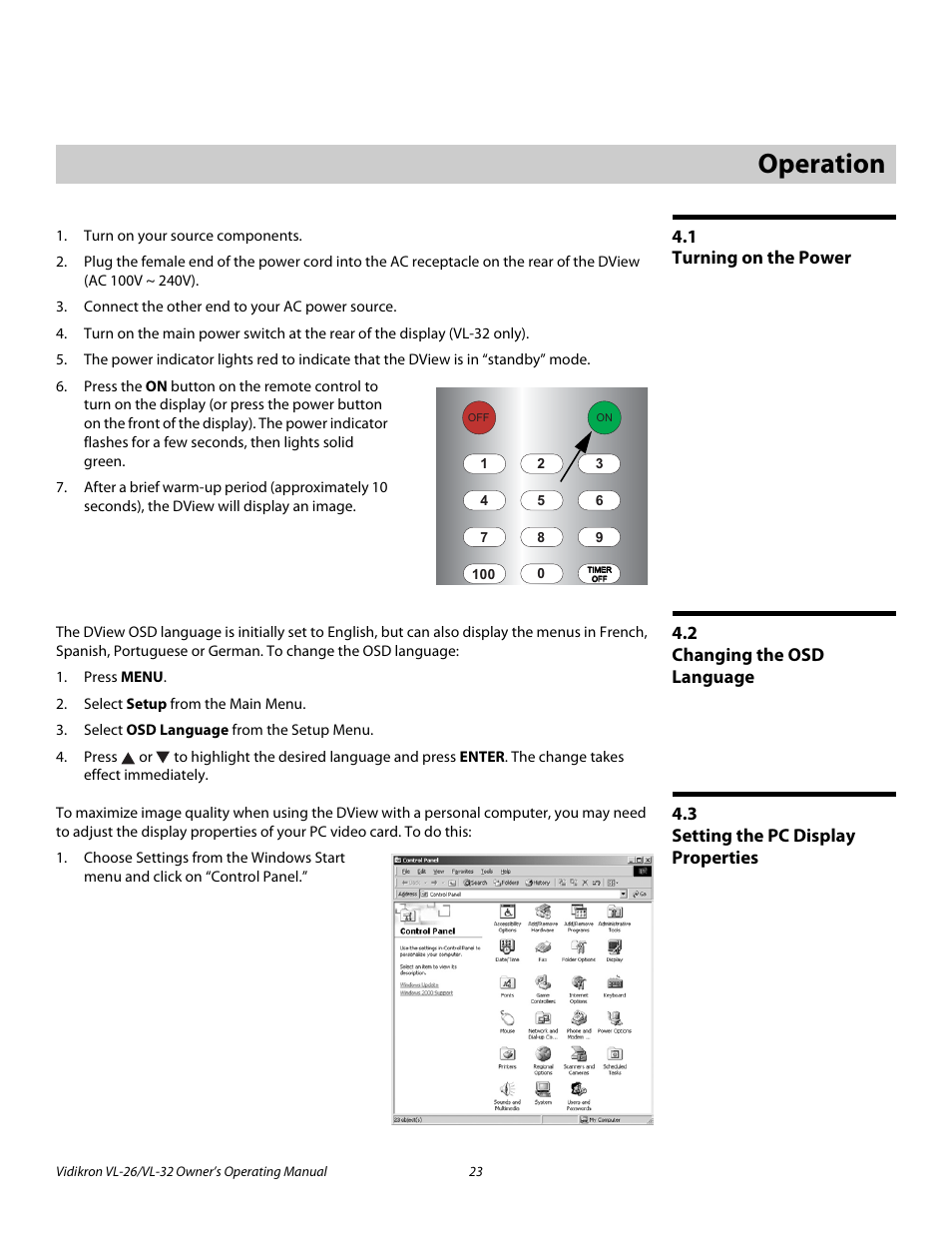 4 operation, 1 turning on the power, 2 changing the osd language | 3 setting the pc display properties, Operation, Turning on the power, Changing the osd language, Setting the pc display properties | Vidikron VL-32HD User Manual | Page 33 / 66