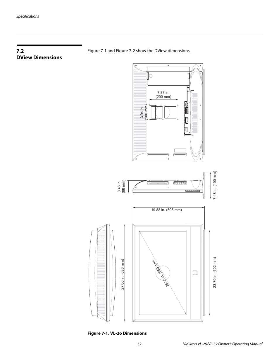 2 dview dimensions, Figure 7-1 . vl-26 dimensions, Dview dimensions | 1. vl-26 dimensions | Vidikron VL-32HD User Manual | Page 62 / 66