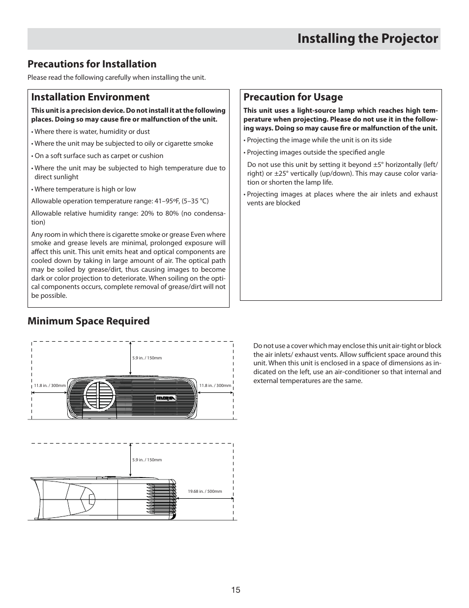 Installing the projector, Installation environment, Precaution for usage | Precautions for installation, Minimum space required | Vidikron 80 User Manual | Page 15 / 40