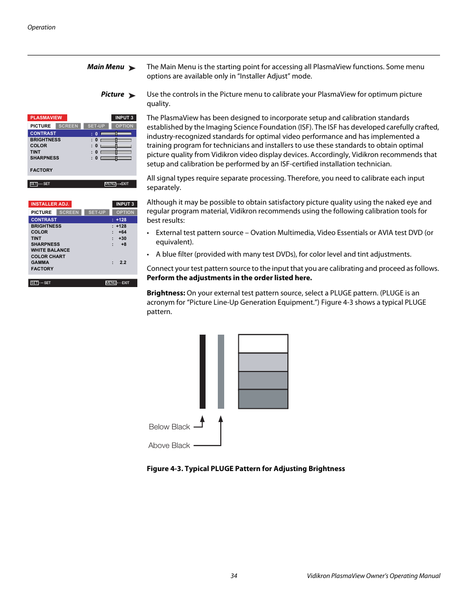 Main menu, Picture, Brightness | 3. typical pluge pattern for adjusting brightness, 34 through, Pre l iminar y | Vidikron VP-6000a User Manual | Page 44 / 84