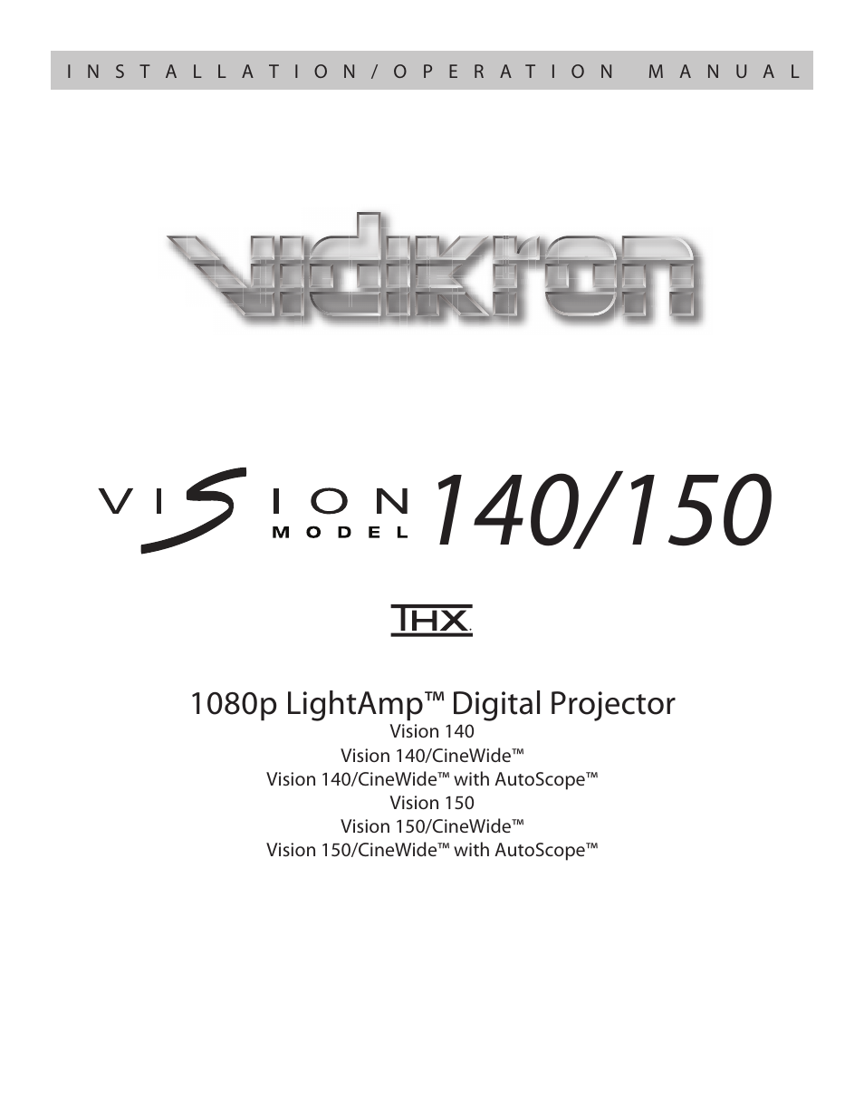 Vidikron Vision 150 User Manual | 116 pages
