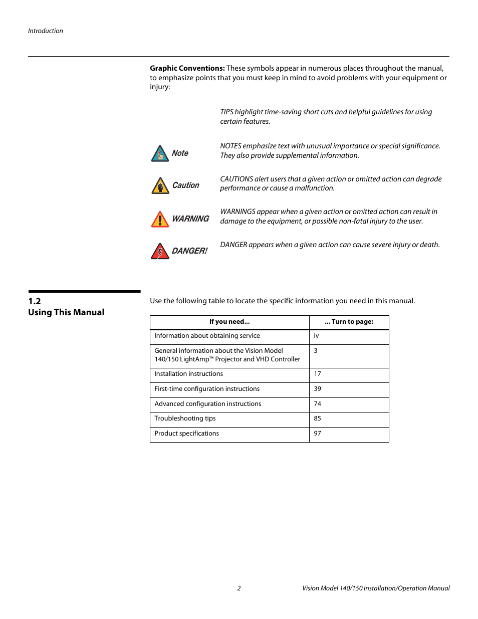 Graphic conventions, 2 using this manual, Using this manual | Pre l iminar y | Vidikron Vision 150 User Manual | Page 16 / 116