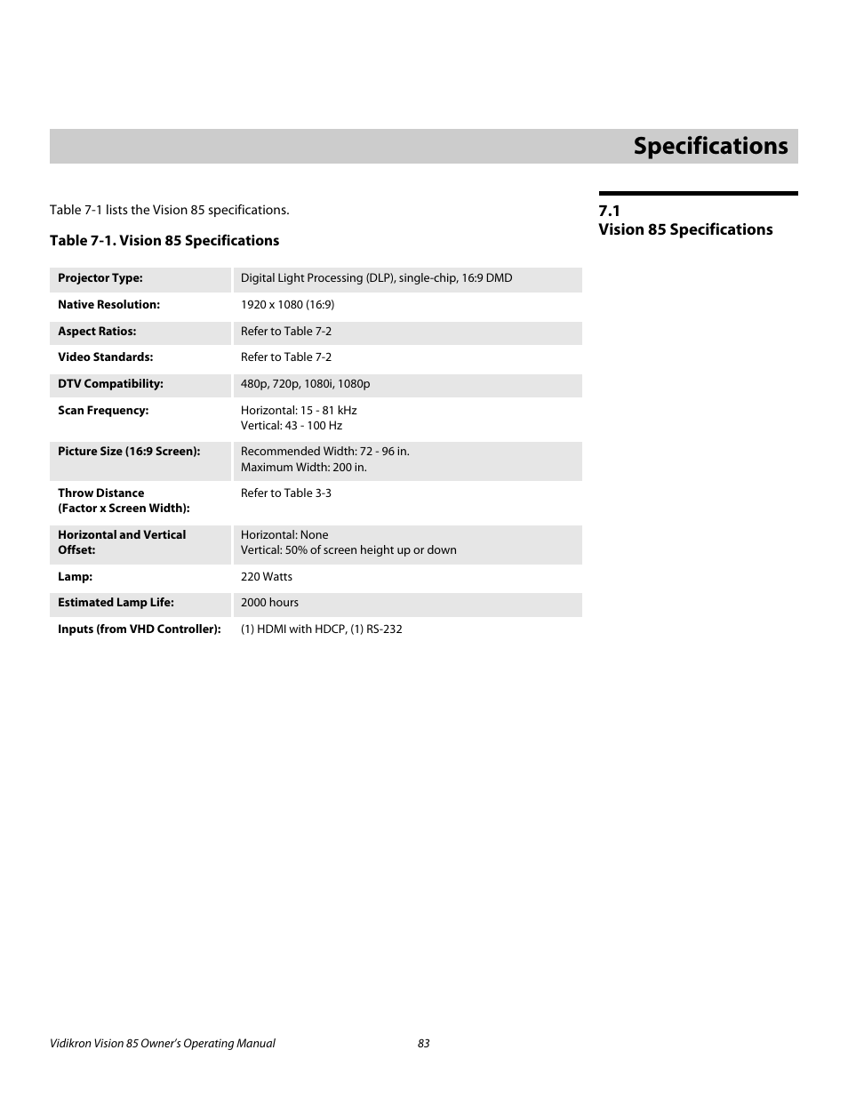 7 specifications, 1 vision 85 specifications, Table 7-1 . vision 85 specifications | Specifications, Vision 85 specifications, Pre l iminar y | Vidikron Vision Model 85 User Manual | Page 95 / 100