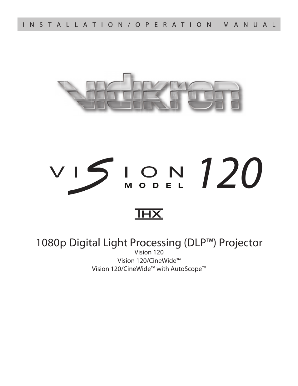 Vidikron Vision 120 User Manual | 92 pages