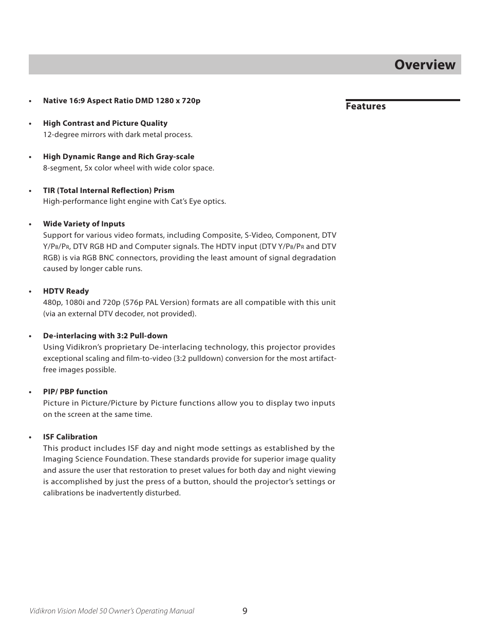 Overview, Features | Vidikron VERSION 50 User Manual | Page 9 / 58