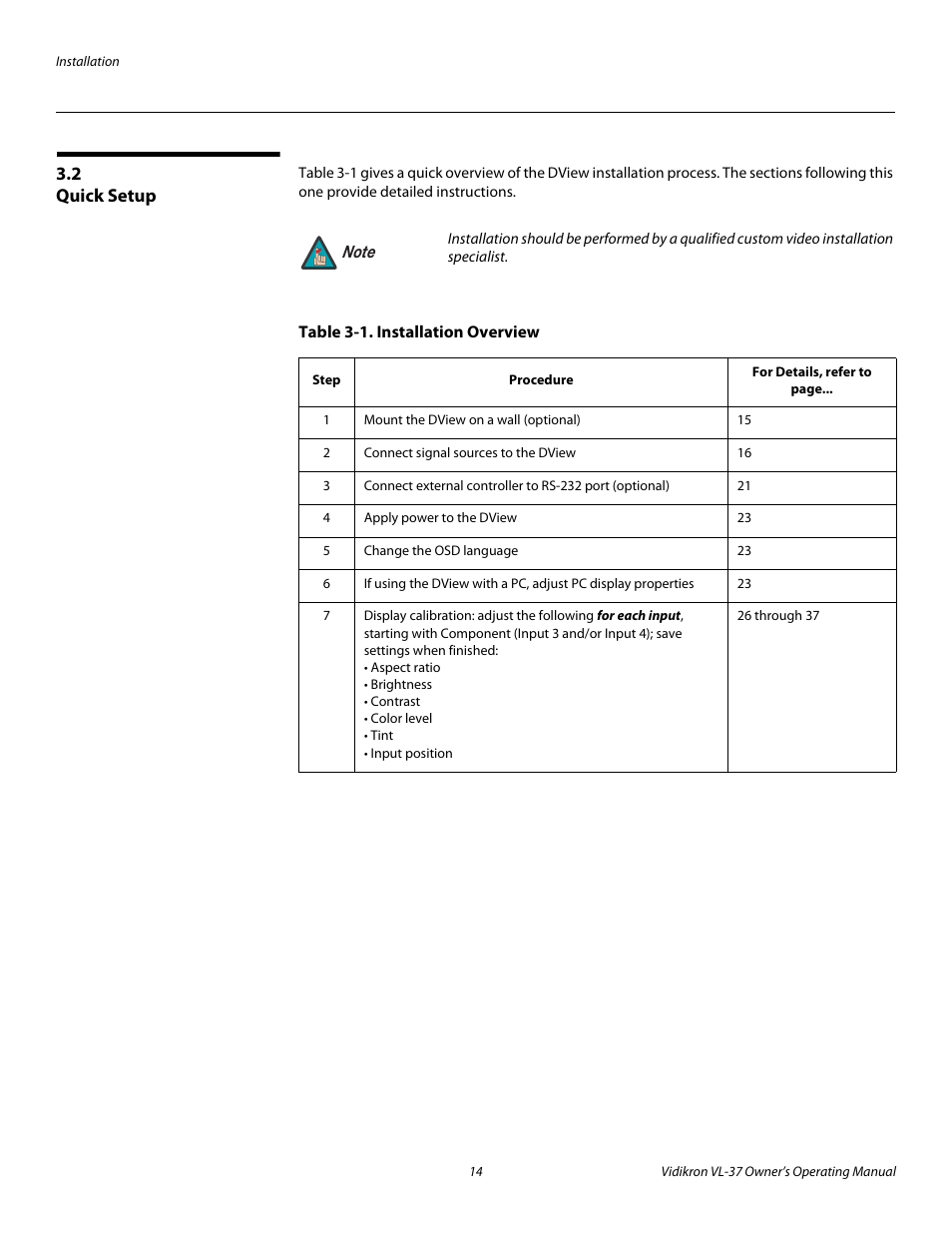 2 quick setup, Table 3-1 . installation overview, Quick setup | Vidikron VL-37 User Manual | Page 24 / 66