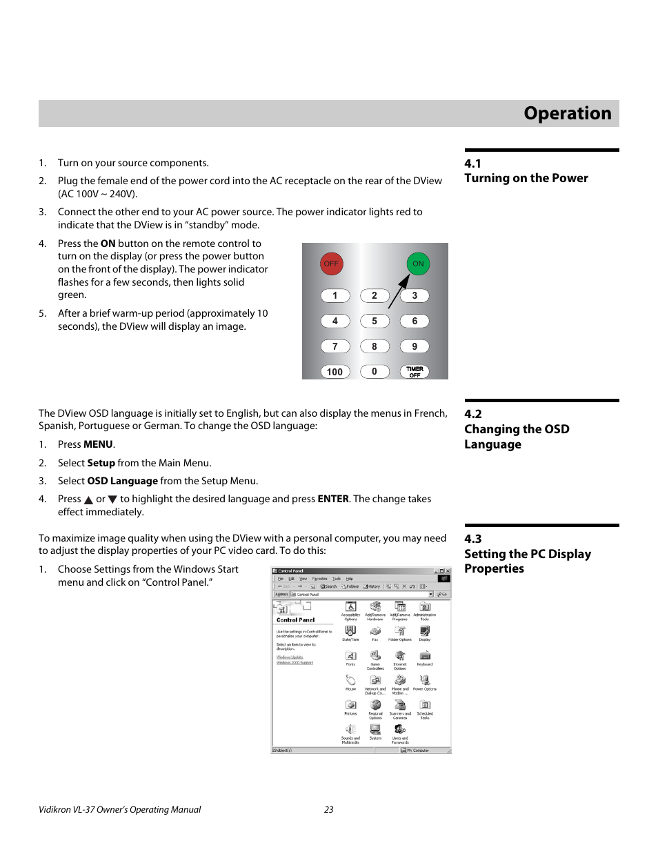 4 operation, 1 turning on the power, 2 changing the osd language | 3 setting the pc display properties, Operation, Turning on the power, Changing the osd language, Setting the pc display properties | Vidikron VL-37 User Manual | Page 33 / 66
