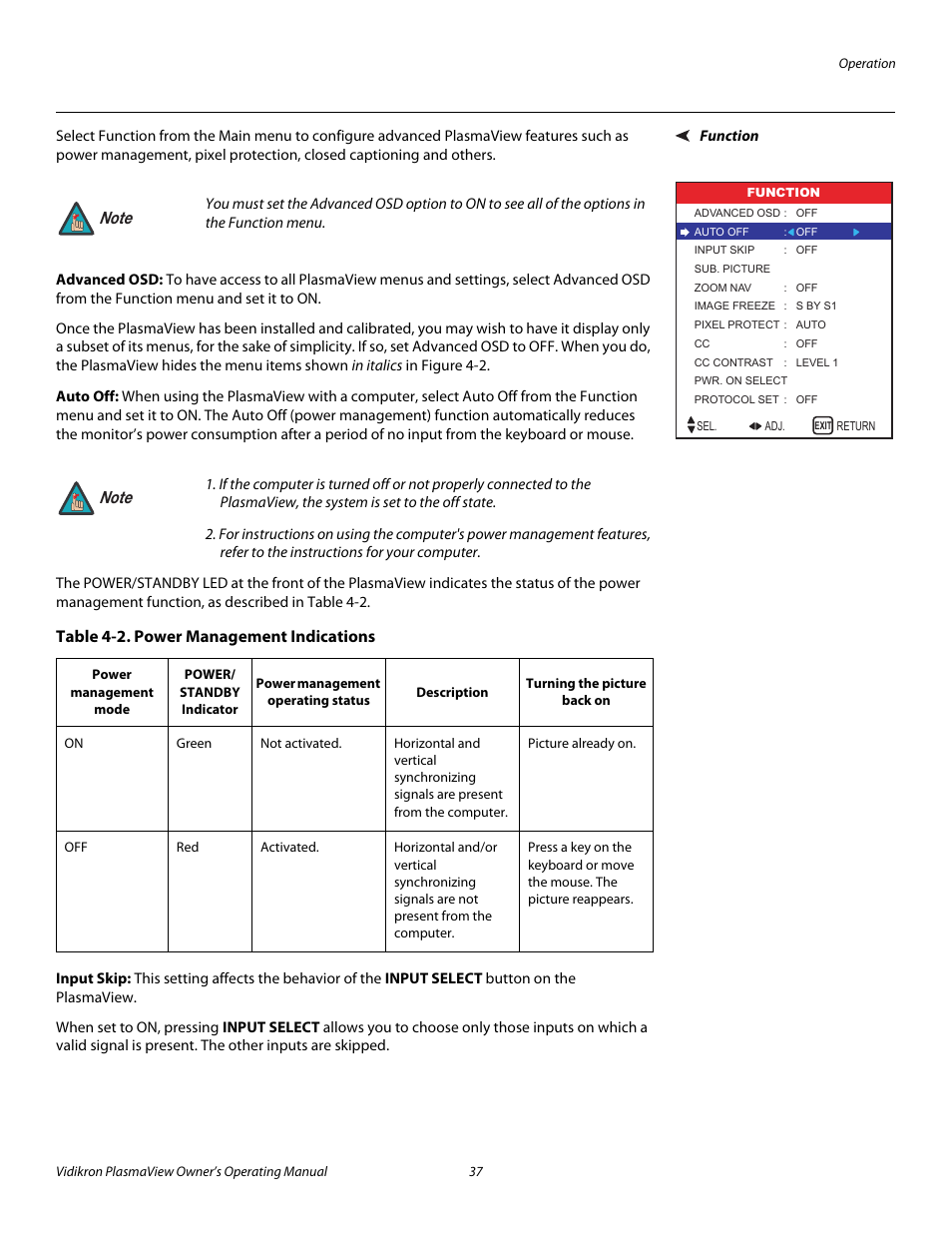 Function, Advanced osd, Auto off | Table 4-2 . power management indications, Input skip, Pre l iminar y | Vidikron VP-5000 User Manual | Page 47 / 70