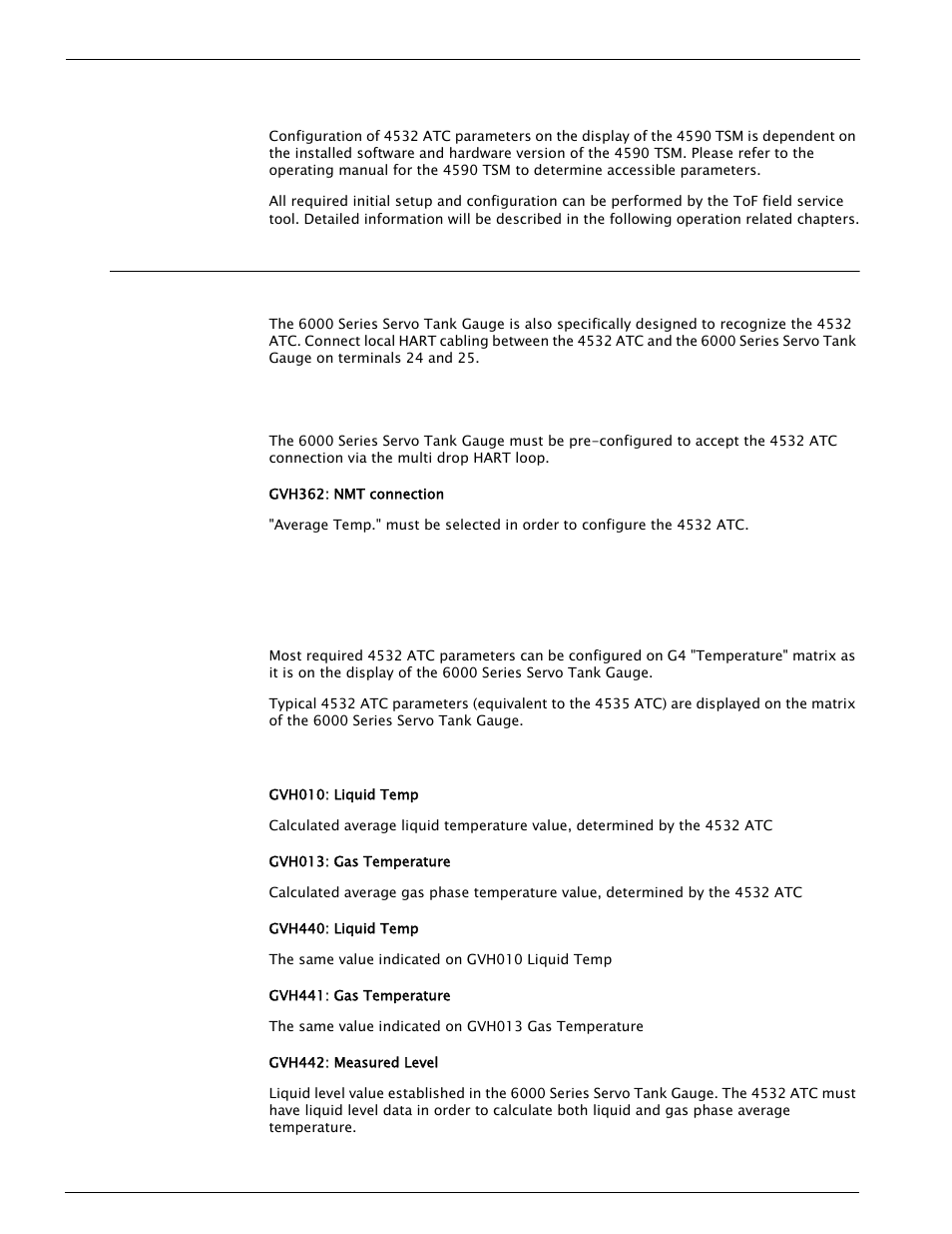 3 device set up: 6000 series servo tank gauge, 1 preparation of 6000 series servo tank gauge, Device set up: 6000 series servo tank gauge | Preparation of 6000 series servo tank gauge | Varec 4532 User Manual | Page 38 / 70