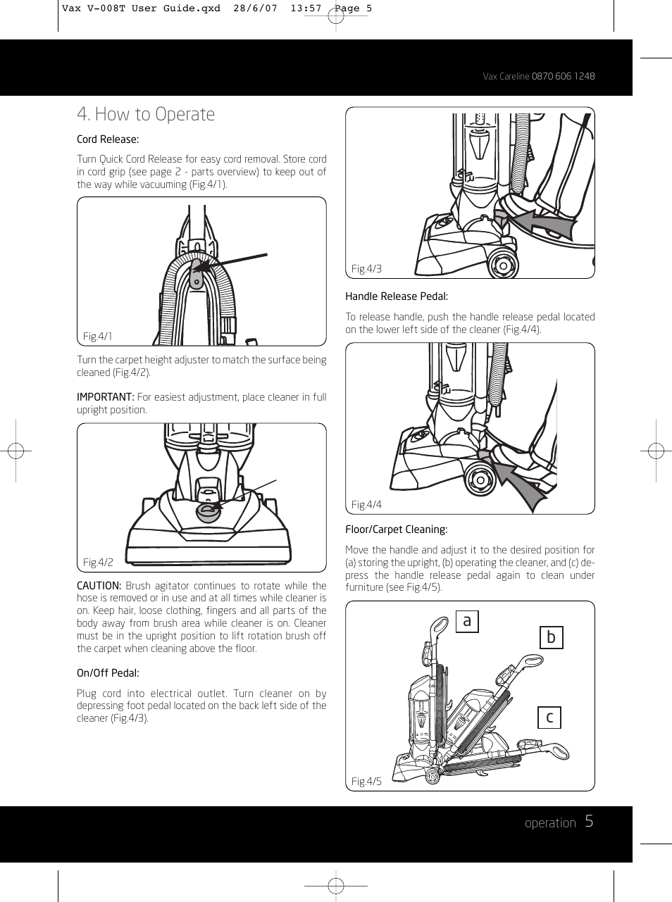 How to operate, Ab c | Vax V-008T User Manual | Page 5 / 16