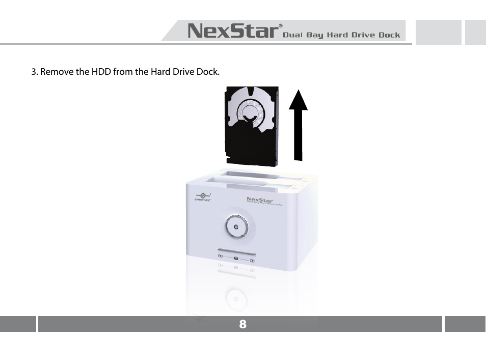 Remove the hdd from the hard drive dock | Vantec NexStar Dual Bay Hard Drive Dock NST-D200SU User Manual | Page 10 / 13