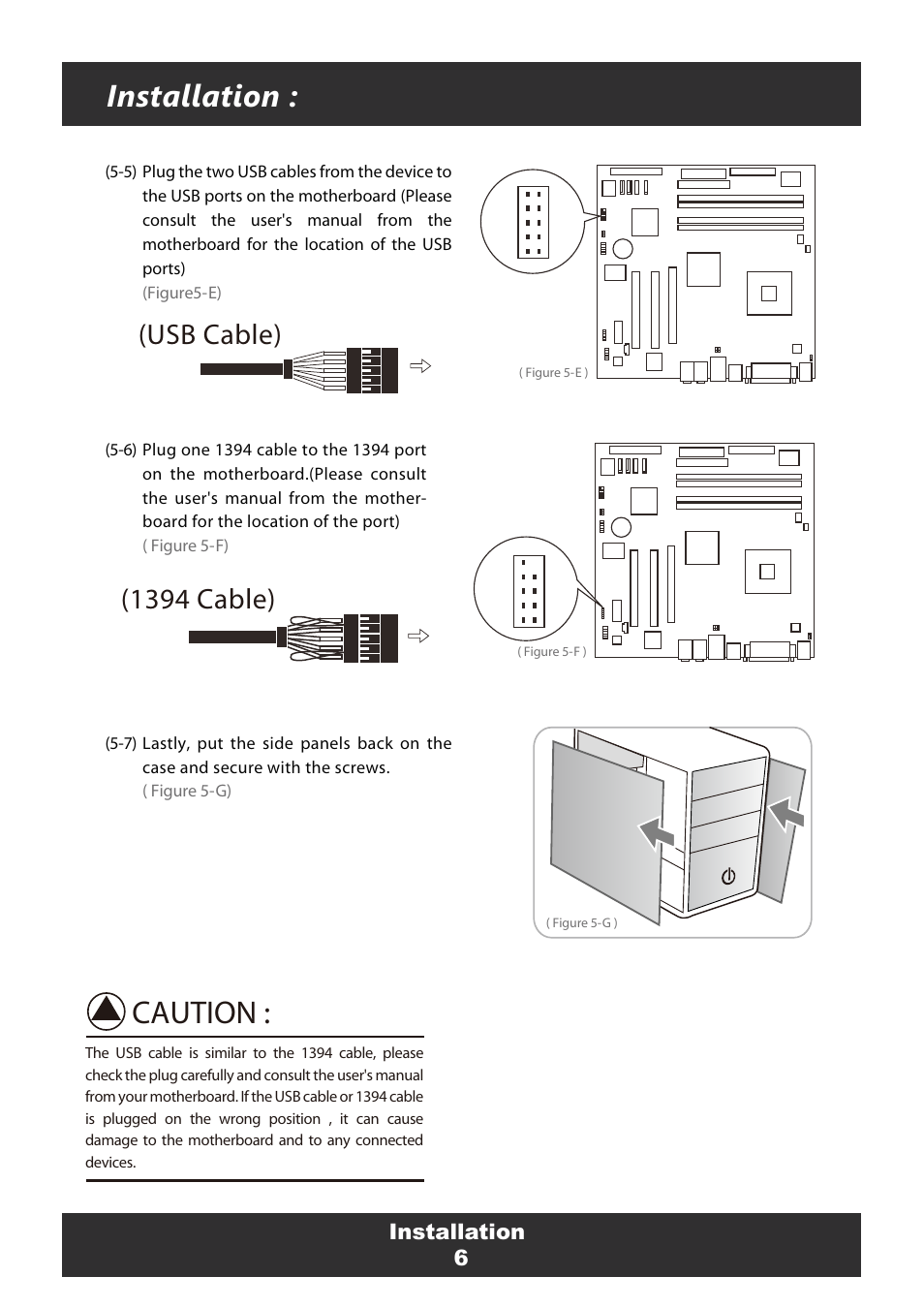 Caution, Installation, Usb cable) (1394 cable) | Vantec Multifunction Internal Card Reader UGT-CR955-BK User Manual | Page 8 / 10