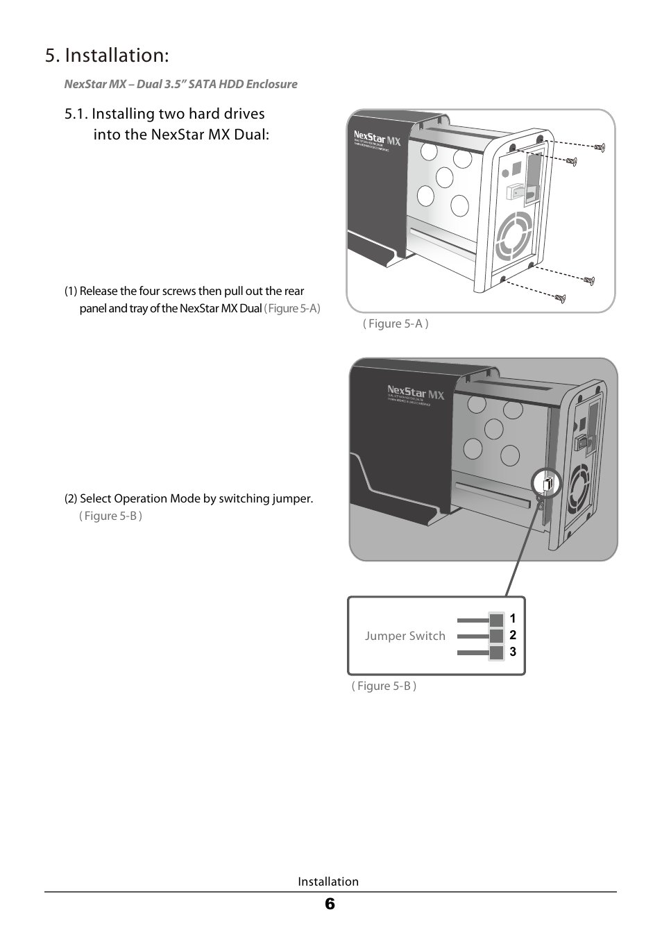 Installation | Vantec Dual Bay External HDD Enclosure NexStar MX User Manual | Page 8 / 26