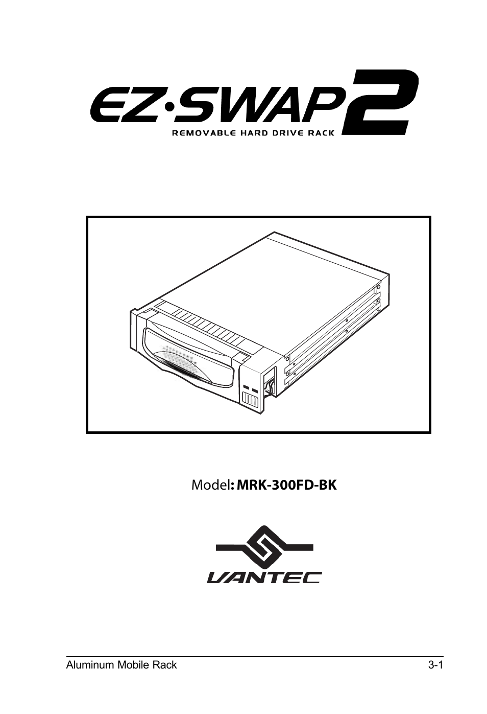 Vantec EZ-SWAP 2 MRK-300FD-BK User Manual | 11 pages