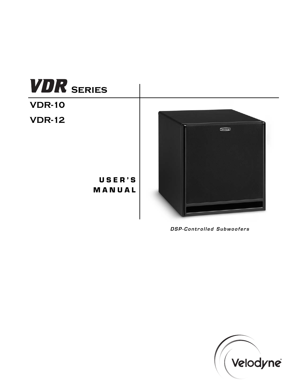 Velodyne Acoustics DSP-CONTROLLED SUBWOOFERS VDR-12 User Manual | 18 pages