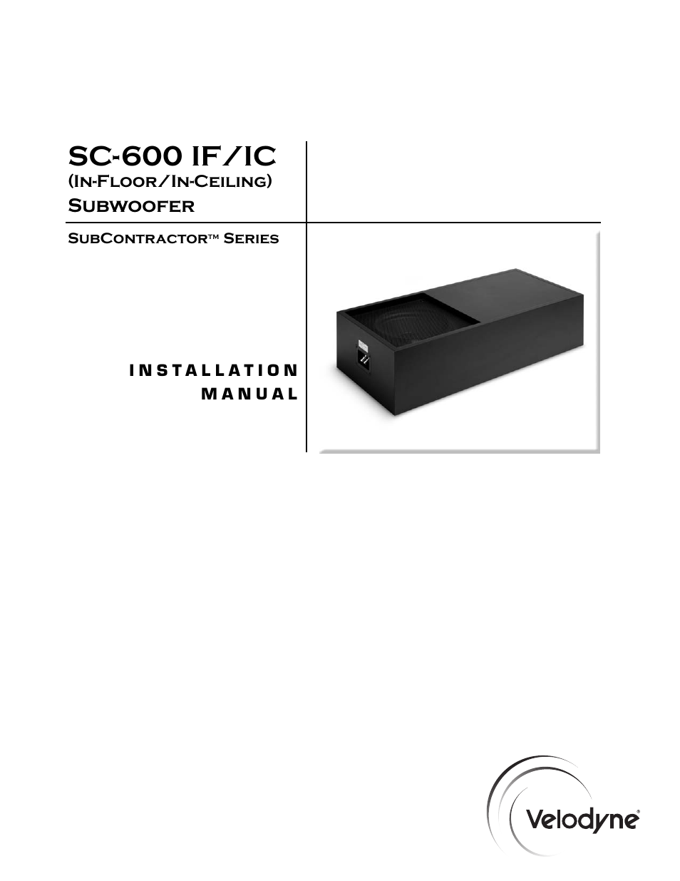 Velodyne Acoustics SUBCONTRACTOR SC-600 IF/IC User Manual | 13 pages