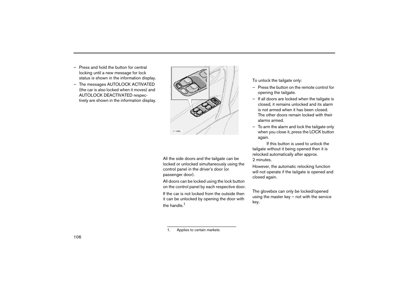 Locking and unlocking the car from the inside, Locking the glovebox | Volvo V70R User Manual | Page 107 / 254