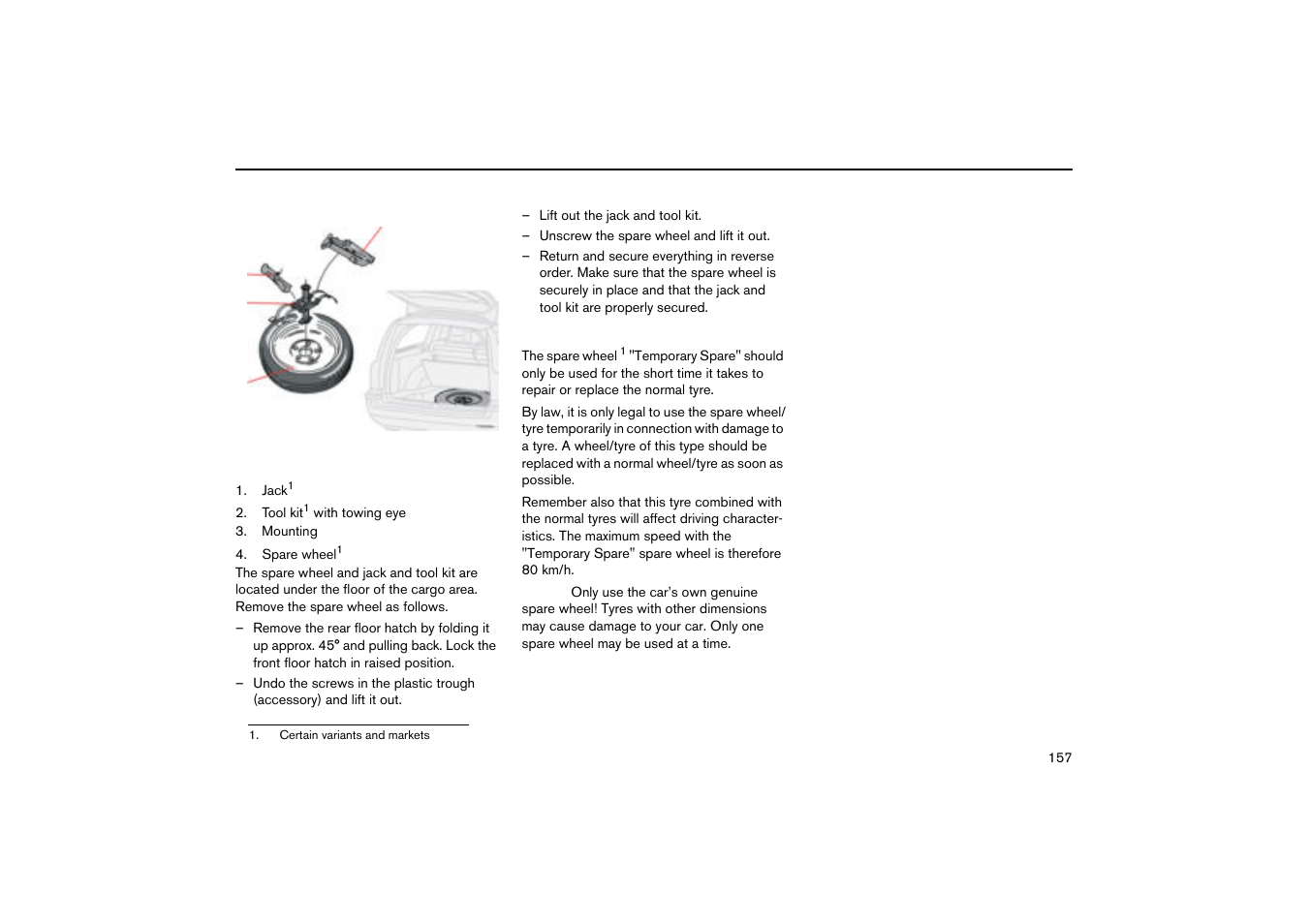 Spare wheel, tools and jack, Temporary spare, Warning triangle and spare wheel | Volvo V70R User Manual | Page 158 / 254