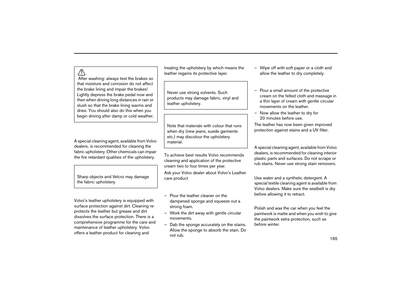 Cleaning the interior, Cleaning seatbelts, Polishing and waxing | Volvo V70R User Manual | Page 166 / 254