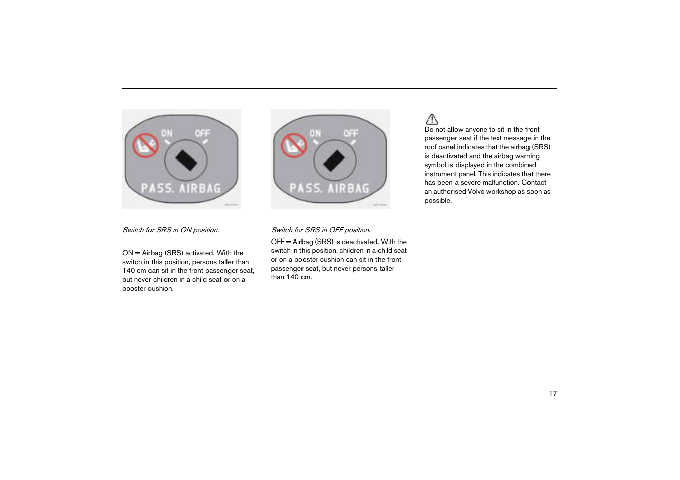 Switch position | Volvo V70R User Manual | Page 18 / 254