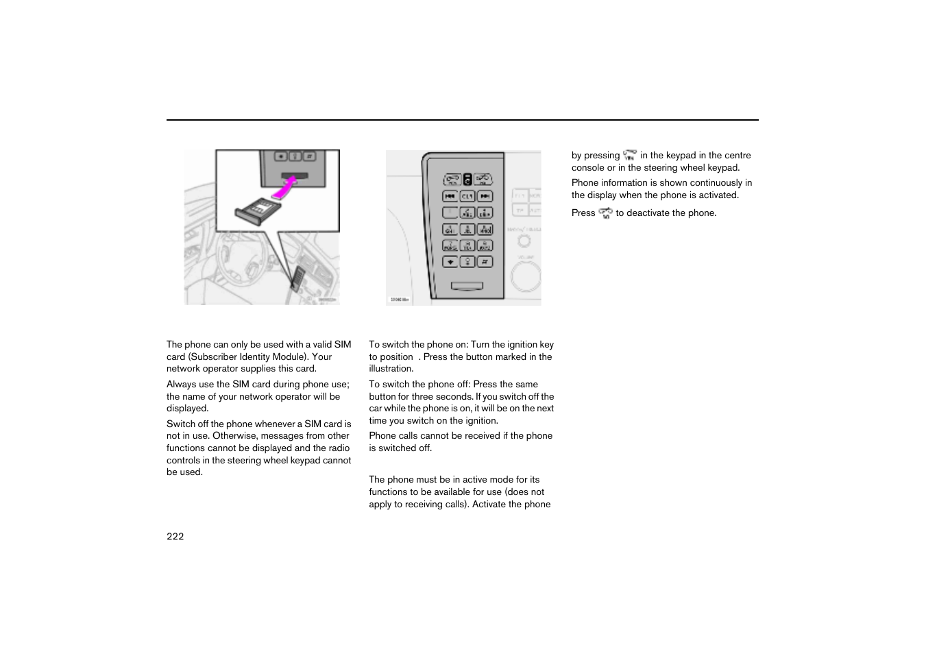 Sim card, Switching the phone on and off, Active mode | Operating | Volvo V70R User Manual | Page 223 / 254
