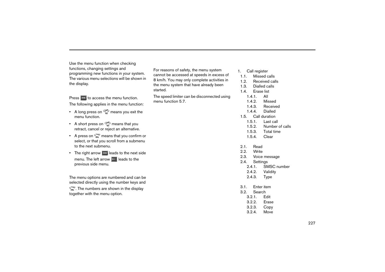 Menu function, Shortcuts, Traffic safety | Menu functions | Volvo V70R User Manual | Page 228 / 254