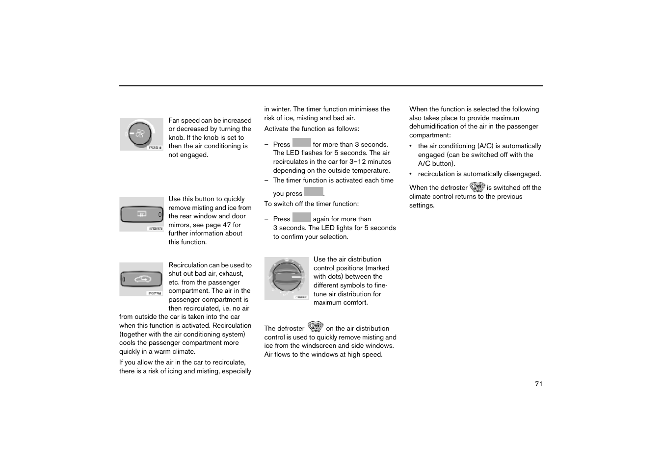 Rear window and door mirror defrosters, Recirculation, Air distribution | Volvo V70R User Manual | Page 72 / 254