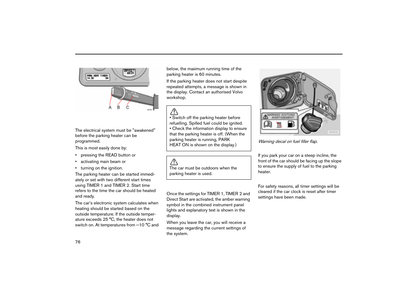 General, Messages on the display, Parking on a hill | Car clock/timer, Fuel-driven parking heater (option) | Volvo V70R User Manual | Page 77 / 254