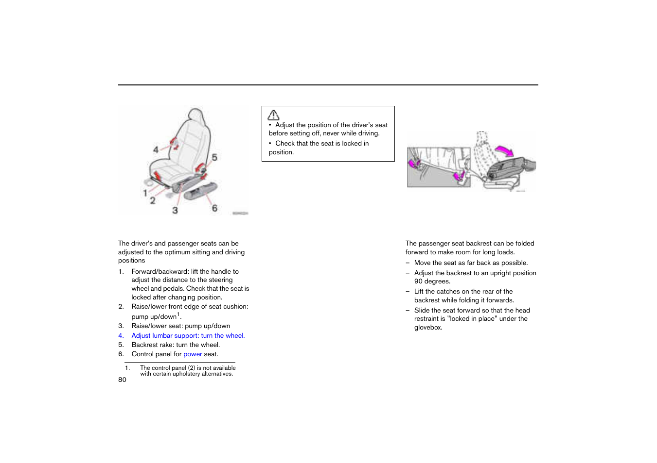 Seating position, Lowering the front seat backrest, Front seats | Volvo V70R User Manual | Page 81 / 254